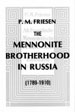 The Mennonite Brotherhood in Russia, 1789-1910