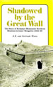 Shadowed by the Great Wall: The Story of Krimmer Mennonite Brethren Missions in Inner Mongolia (1922-1949)